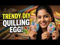 "Transform Ordinary Eggs into Stunning Quilling Flower Masterpieces: DIY Easter Magic!"