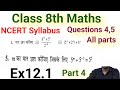 Class 8 Maths NCERT Exercise 12.1 Q4,5 | कक्षा 8 गणित एक्सरसाइज 12.1 प्रश्न 4 पूरा हल | Hindi Medium