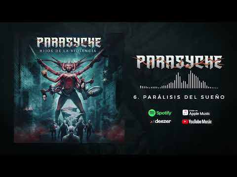 Parasyche - Parálisis Del Sueño [OFFICIAL AUDIO]