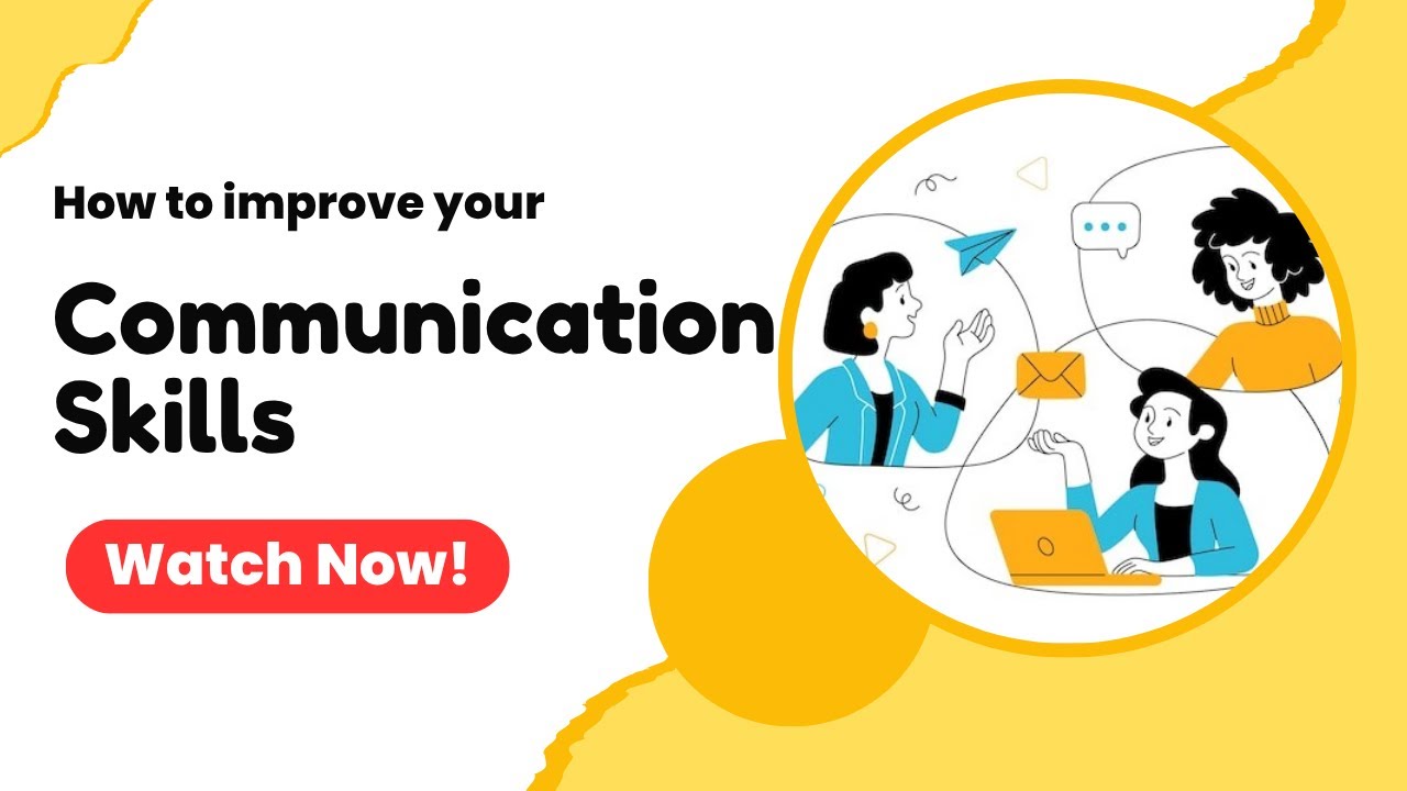 How to improve your communication skills? - YouTube
