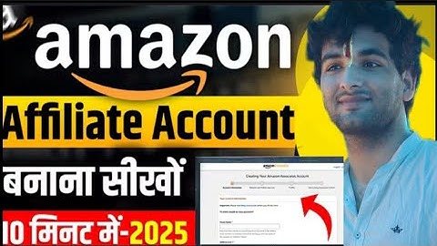 How To Create Amazon Affiliate Account (2025) || Hindi 2025