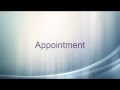 Appointment