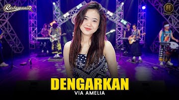 VIA AMELIA - DENGARKAN | Feat. RASTAMANIEZ ( Official Live Version )