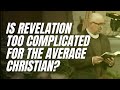 Why Study the Book of Revelation | Revelation Series Week 1