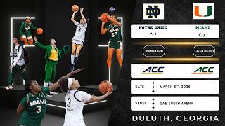 (5) Notre Dame vs (10) Miami | ACC Tournament: 2nd Round | 3.5.26