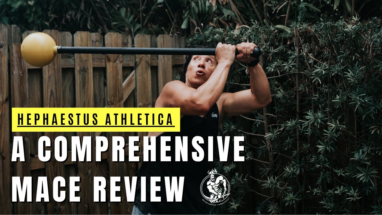 Comprehensive Mace Review: Hephaestus Athletica