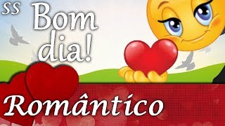 Bom Dia! Mensagem romântica com emoticons fofinhos! WhatsApp/Facebook