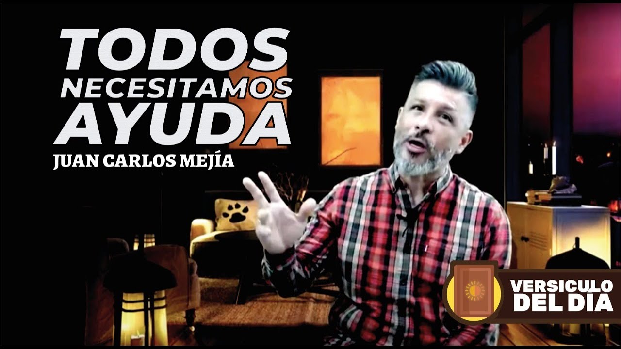 Todos necesitamos Ayuda. Isaías 