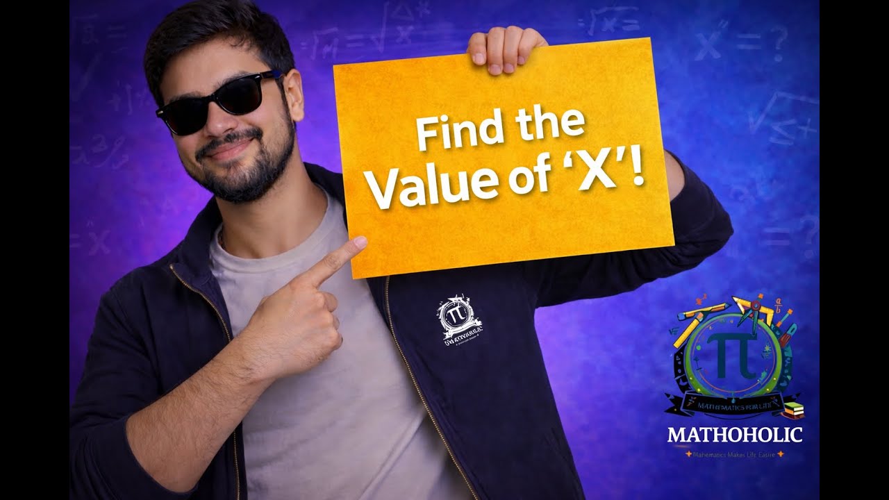 Find the Value of ‘X’ || Who Decided X = Unknown? || The Funny Story Behind It.