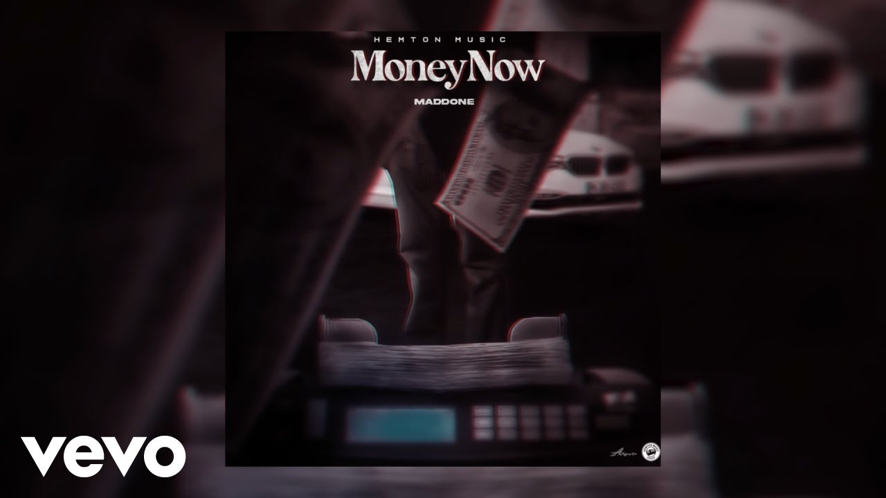 Madd One Money Now Official Audio YouTube
