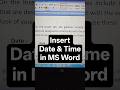 MS Word Current Date &amp; Time Shortcut 🔥 | Insert Today Date Instantly #mswordtutorial