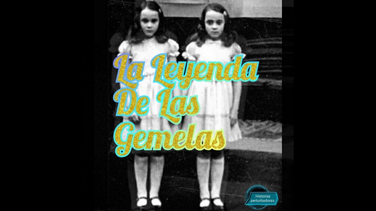 🔴La Leyenda de las gemelas 👭 (Historia de terror 😱) - Historias