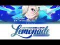 【Love Live!】Lemonade (FULL SIZE) 『Mia Taylor (ミア・テイラー) - ENG Lyrics』