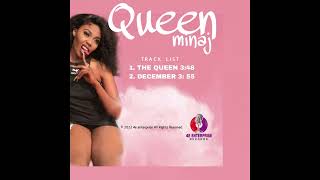 Queen Minaj  December