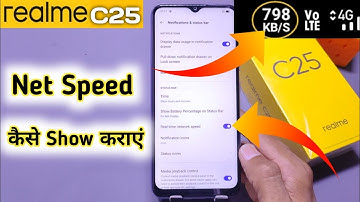 Realme C25 mein Net Speed kaise Show kare, How to enable Net Speed in realme C25, Realme Net Speed