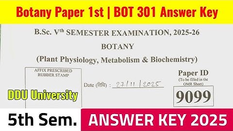 BOT 301 Answer Key 2025 | Botany Paper 1st Answer Key 2025 | BOT 301 DDU University