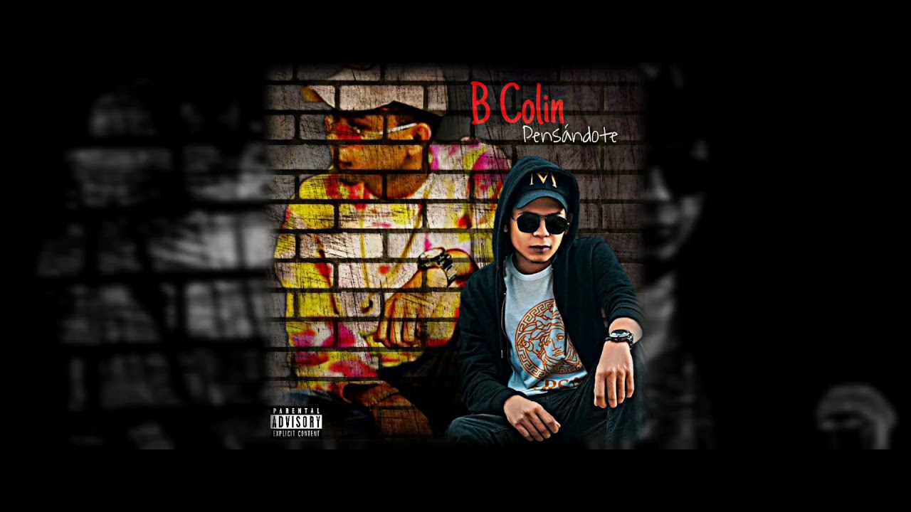 Pensándote - B Colin - YouTube