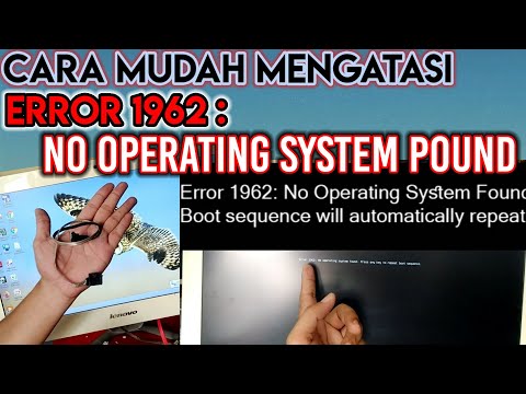 Video: Betulkan: Ralat 1962 - Sistem Operasi Tidak Ditemui