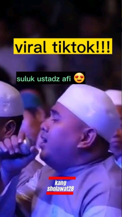 viral tiktok!!! ustadz afi suluk wallahima #azzahir #zahirmania #sholawat