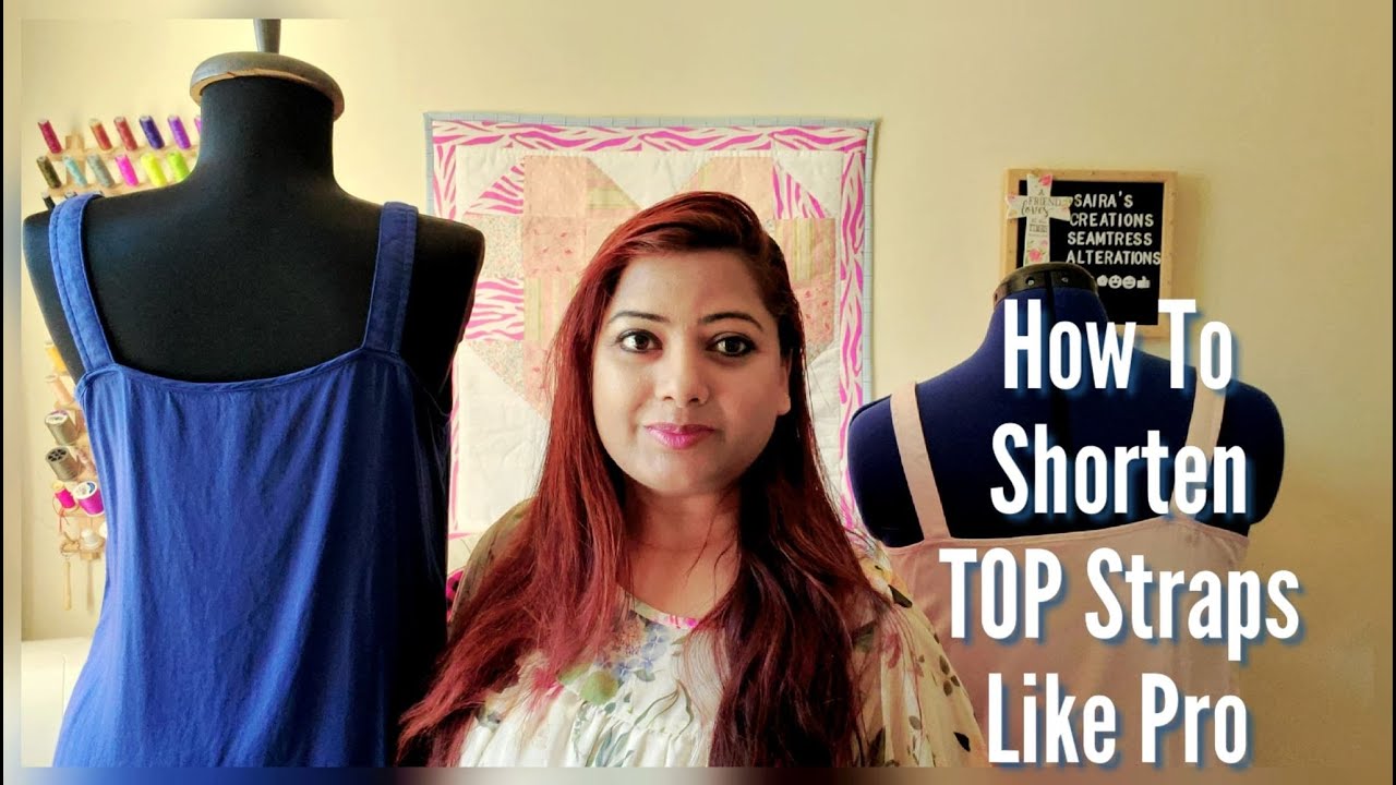 How to make straps shorter - Shorten straps on shirt or dress - Easy DIY  clothing alterations 