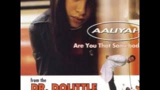 Aaliyah feat. Supafriendz - Are You That Somebody? (Remix)