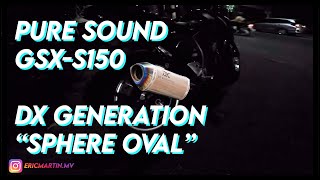 #45 | PURE SOUND GSX-S150 SILINCER DX GENERATION SPHERE OVAL | QS & LC DRIAD | 18/08/2021