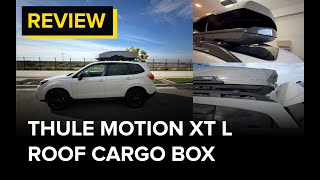 Overview & Review of the Thule Motion XT L on my Subaru Forester
