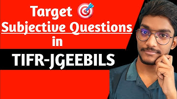 How to prepare for subjective questions in TIFR JGEEBILS 