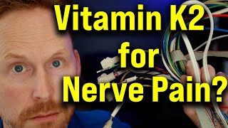 Can Vitamin K2 Help Nerve Pain? Surprising Study Results!