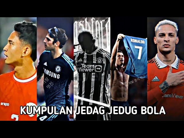 Paling Keren‼️ KUMPULAN JEDAG JEDUG SEPAKBOLA TERBARU DAN KREATIF , FYP TIK TOK || 2024 SERU class=