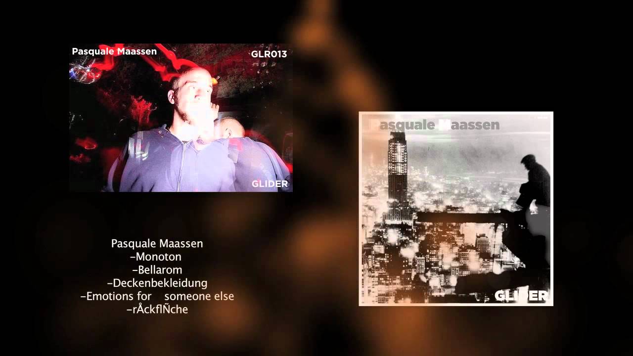 Watch GLR 013 Pasquale Maassen Glider Records on YouTube Watch GLR 013 Pasquale Maassen Glider Records on YouTube
