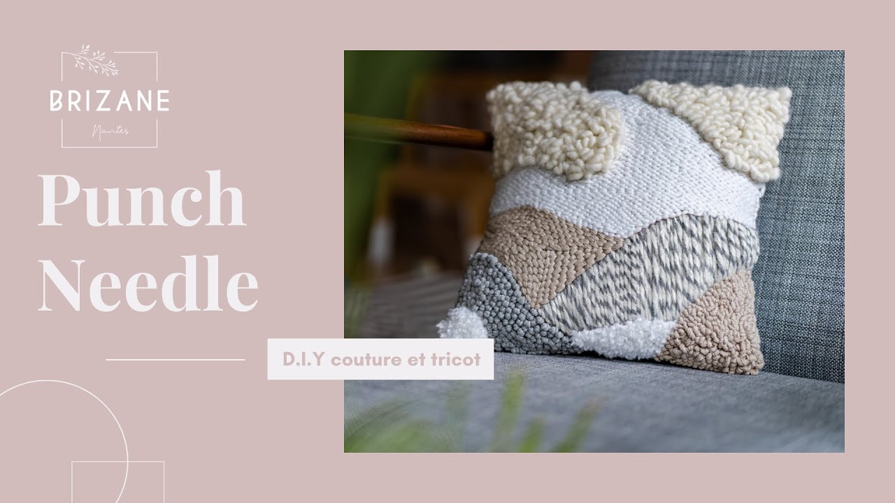 DIY : Comment faire un coussin en Punch Needle ?
