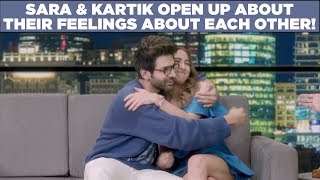 Sara & Kartik open up about their feelings about each other!