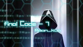 [Orzmic/Dance Cube] Final Code-7 - Roon_kun【Music】