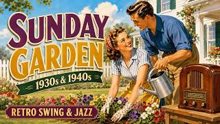 Sunday Garden 🌼 1930s & 1940s Retro Swing Jazz for a Bright and Peaceful Morning screenshot 5