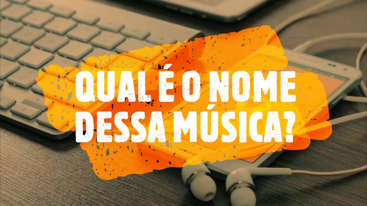 Qual é o nome dessa música - YouTube