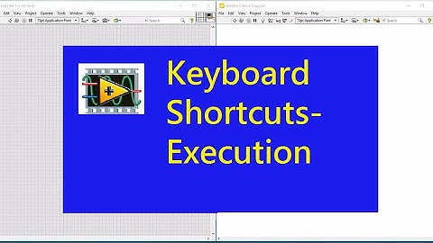 Labview Keyboard Shortcuts_Execution