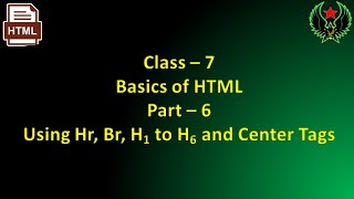 HTML Class 7 Computer | Class 7 computer | Basics of HTML | Class 7 HTML Computer Science | #6