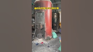 Cải Tạo Lò Hơi Đốt Vải Ra Khói Đen  - Lò Hơi Vương Long