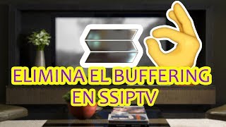 Disminuye o reduce el BUFFERING DE SSIPTV EN Smart TV|2019|Gunthers Films|