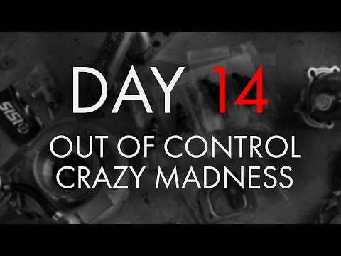 Drift Idiot Day 14: Out of Control Crazy Madness