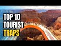 10 Overrated Tourist Destinations You Must Avoid