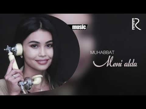 Muhabbat — Meni alda | Мухаббат — Мени алда (music verson) #UydaQoling