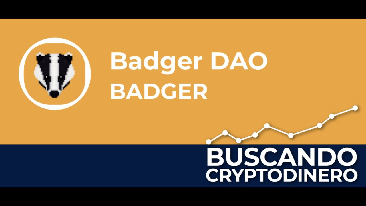 Badger DAO Que es?? 🔥 ☞Predicción de PRECIOS 🤑 2021 2026 ☜ Me CONVIENE  invertir 💰?? #DeFI