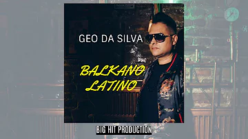 Geo Da Silva - Balkano Latino (online audio)