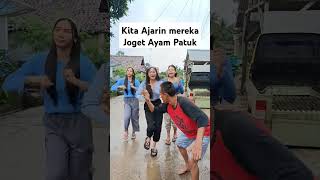 kita ajarkan mereka joget ayam patuk #sadbor #jogedayampatuk