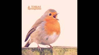Video thumbnail of "A. Tobias - Springtime"