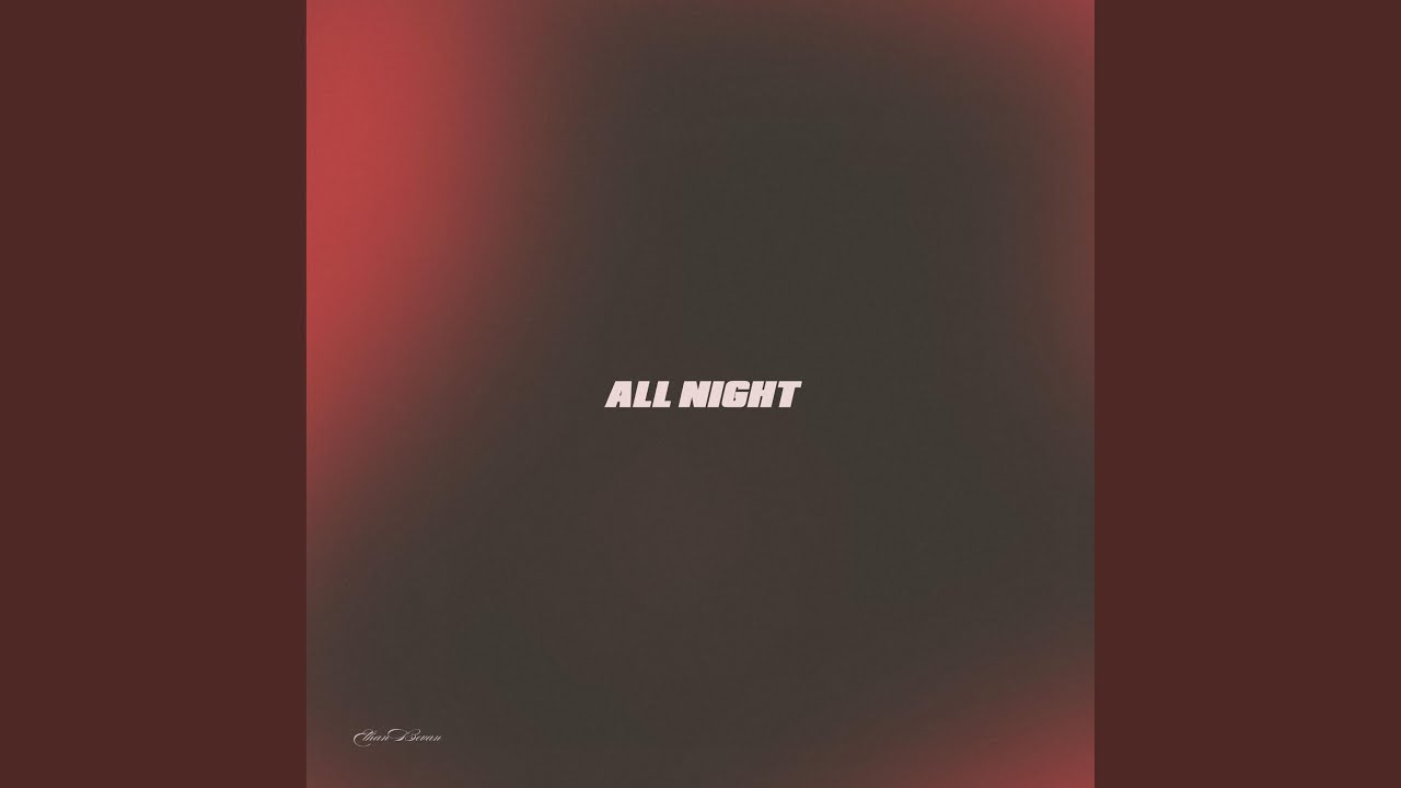Watch ALL NIGHT on YouTube Watch ALL NIGHT on YouTube