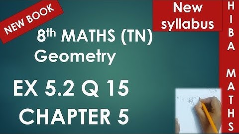8th maths chapter 5 exercise 5.2 question 15 geometry tn samacheer hiba maths