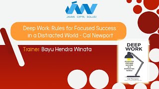 Bedah Buku - Deep Work: Rules for Focused Success in a Distracted World - Cal Newport